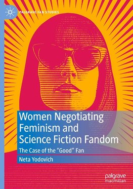 Women Negotiating Feminism and Science Fiction Fandom