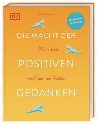 Die Macht der positiven Gedanken