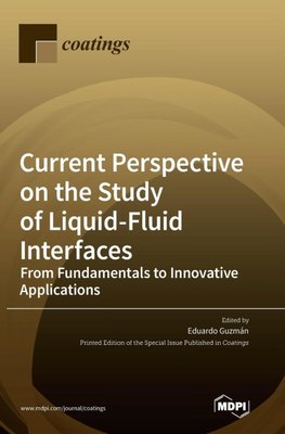 Current Perspective on the Study of Liquid-Fluid Interfaces