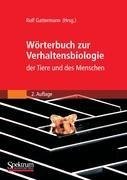 Wörterbuch zur Verhaltensbiologie der Tiere und des Menschen