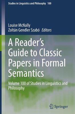 A Reader's Guide to Classic Papers in Formal Semantics