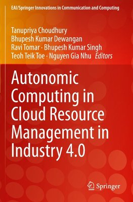 Autonomic Computing in Cloud Resource Management in Industry 4.0