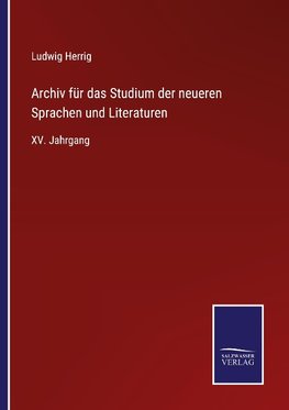 Archiv für das Studium der neueren Sprachen und Literaturen