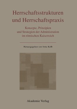 Herrschaftsstrukturen und Herrschaftspraxis