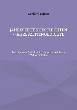 Jahreszeitengeschichten - Jahreszeitengedichte