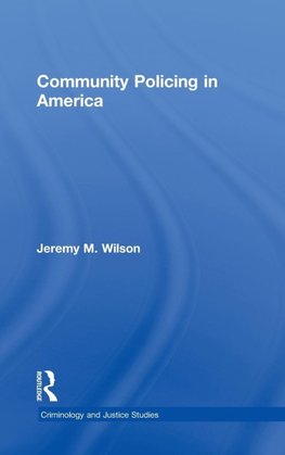 Wilson, J: Community Policing in America