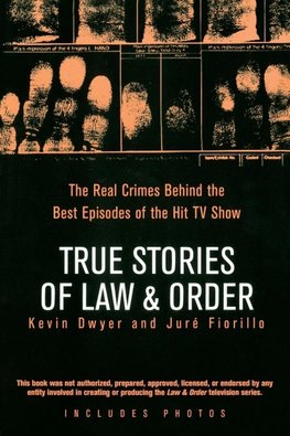 True Stories of Law & Order