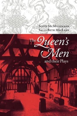 The Queen's Men and Their Plays