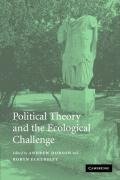 Political Theory and the Ecological Challenge