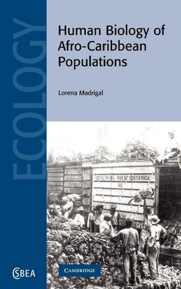 Human Biology of Afro-Caribbean Populations