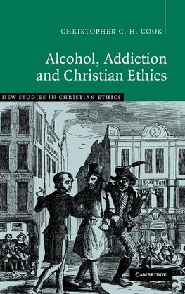 Alcohol, Addiction and Christian Ethics