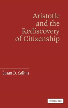 Aristotle and the Rediscovery of Citizenship