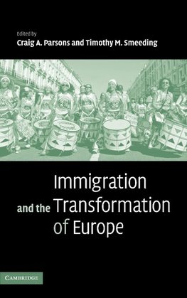 Immigration and the Transformation of Europe