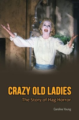 Crazy Old Ladies