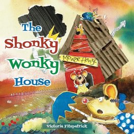 THE SHONKY WONKY HOUSE