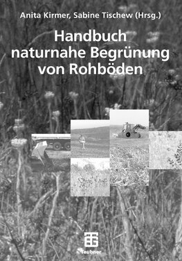 Handbuch naturnaher Begrünungsmethoden