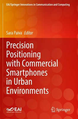 Precision Positioning with Commercial Smartphones in Urban Environments