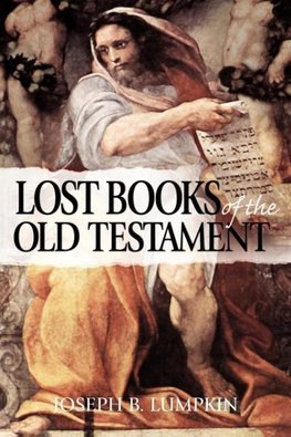 The Lost Books of the Old Testament