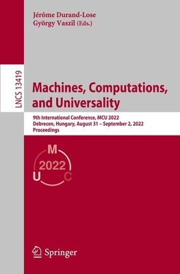 Machines, Computations, and Universality