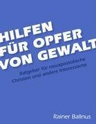 Hilfen für Opfer von Gewalt