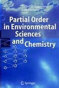 Partial Order in Environmental Sciences and Chemistry