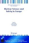 Nuclear Science and Safety in Europe