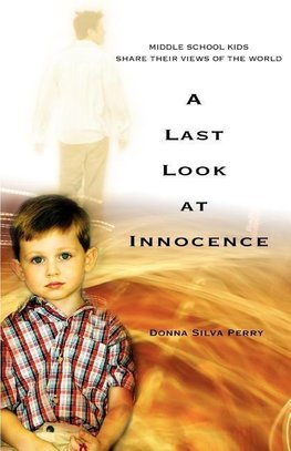 A Last Look at Innocence