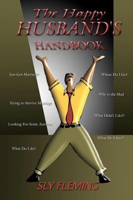 The Happy Husband's Handbook