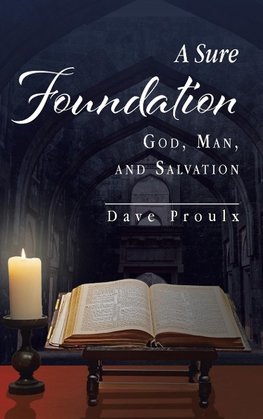 A Sure Foundation