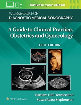 Diagnostic Medical Sonography: Obstetrics and Gynecology Workbook