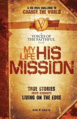 My Life, His Mission