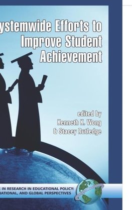 System-Wide Efforts to Improve Student Achievement (Hc)