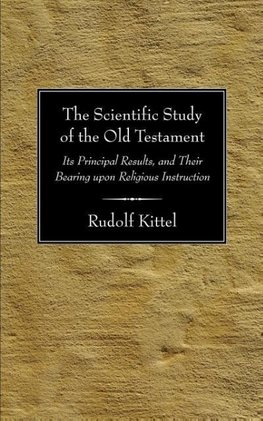 The Scientific Study of the Old Testament