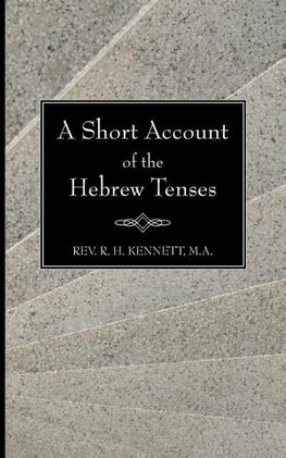 A Short Account of the Hebrew Tenses