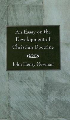 An Essay on the Development of Christian Doctrine