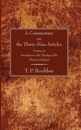 A Commentary on the Thirty-Nine Articles