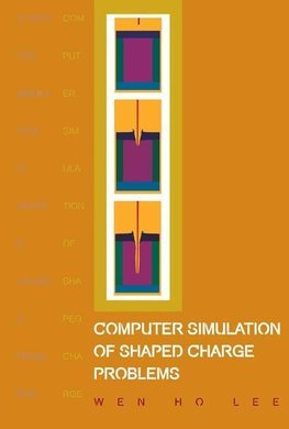 Ho, L:  Computer Simulation Of Shaped Charge Problems