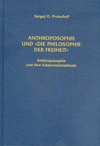 Anthroposophie und "Die Philosophie der Freiheit"