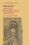 French Renaissance Tragedy