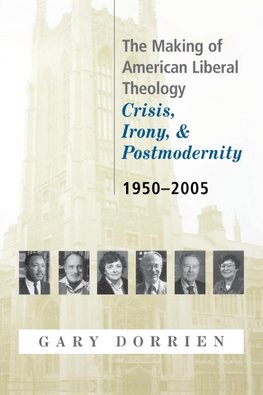 Making of American Liberal Theology