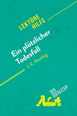 Ein plötzlicher Todesfall von J. K. Rowling (Lektürehilfe)