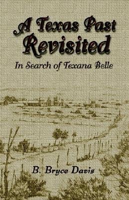 A Texas Past Revisited