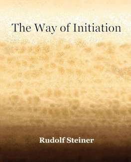 The Way of Initiation (1911)