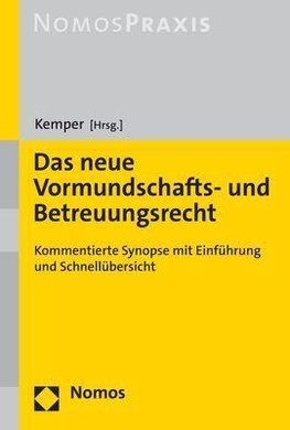 Das neue Vormundschafts- und Betreuungsrecht