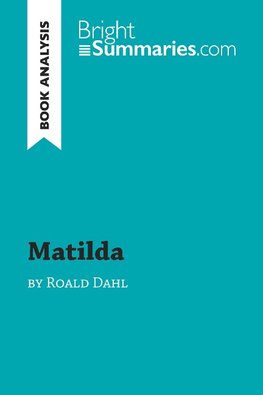 Matilda by Roald Dahl (Book Analysis)