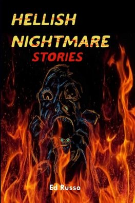 Hellish Nightmare Stories