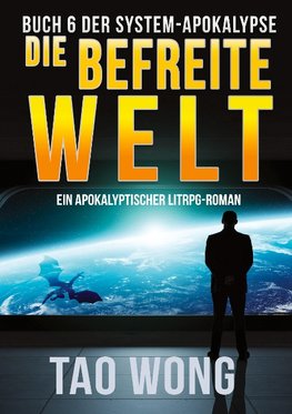 Die befreite Welt