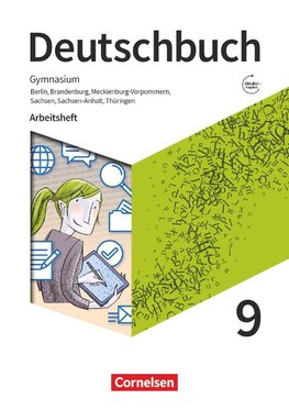 Deutschbuch Gymnasium 9. Schuljahr. Berlin, Brandenburg, Mecklenburg-Vorpommern, Sachsen, Sachsen-Anhalt und Thüringen - Arbeitsheft mit Lösungen