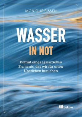 Wasser in Not