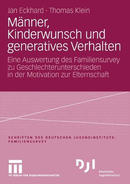 Männer, Kinderwunsch und generatives Verhalten